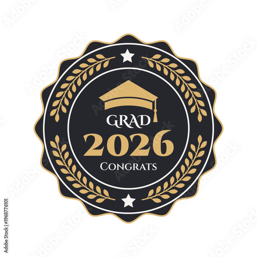 Grad 2026 congrats vintage sticker. Graduation class of 2026 with academic cap. Vector illustration design for booth in high school or college party