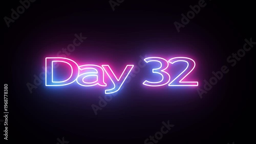 32 Day To Go glowing neon Animation Videos. Neon “3 Days Left” Countdown.
