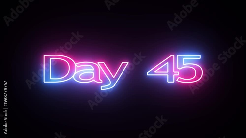 45 Day To Go glowing neon Animation Videos. Neon “3 Days Left” Countdown.