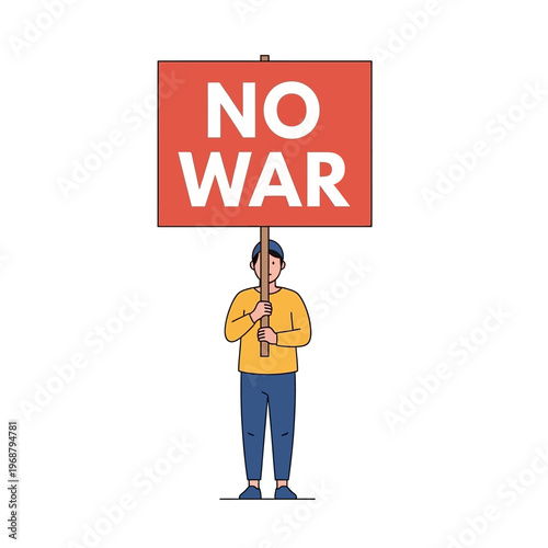 Person holding NO WAR sign, peace protest, anti-war demonstration, vector illustration