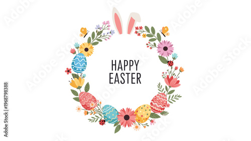 Decorative floral wreath with colorful easter eggs and cute bunny ears featuring happy easter text for a joyful spring holiday design.