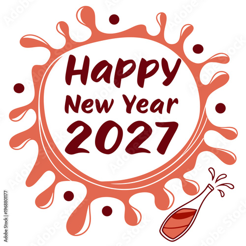 A vibrant circular graphic announces happy new year 2027 with a splash effect and a celebratory champagne bottle illustration