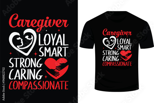 Caregiver Loyal Smart Strong caring Compassionate Svg Design