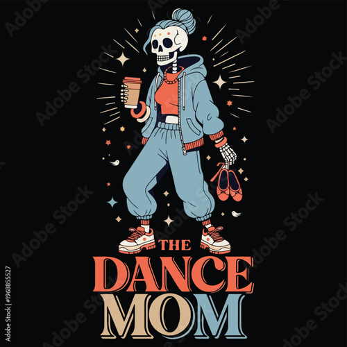Skeleton Dance Mom Vintage Cartoon Illustration Vector T-shirt Design
