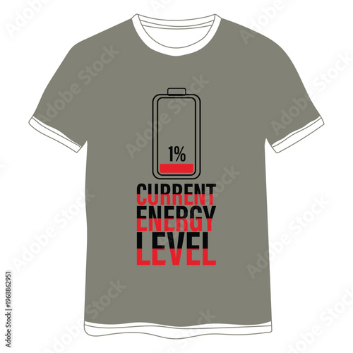 Gray t shirt with a battery graphic and bold text design