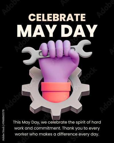 May 1st Labor Day - International Workers Day Celebration & Rights Awareness,and achievements. Recognize contributions of workers worldwide on Labor Day