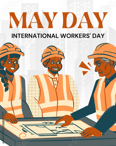 May 1st Labor Day - International Workers Day Celebration & Rights Awareness,and achievements. Recognize contributions of workers worldwide on Labor Day