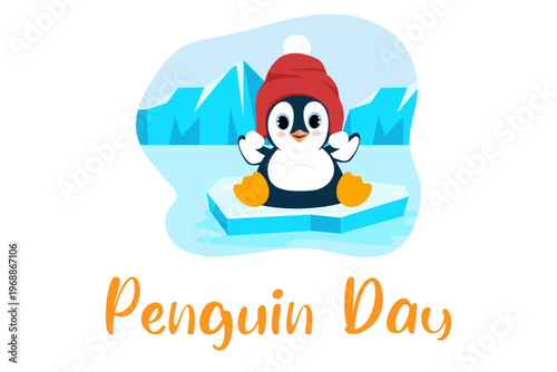 cartoon penguin wearing a red hat, sitting on an ice floe, with the words “Penguin Day