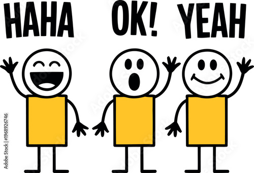 Three cartoon stick figures with yellow shirts and different facial expressions waving hands with text captions haha ok yeah