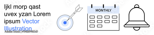 Task management, event planning, reminders, productivity tools, time organization, scheduling. Target with arrow, monthly calendar notification bell. Task management and scheduling concept