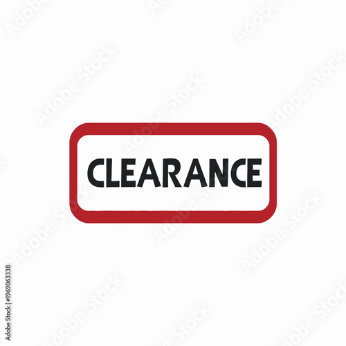 Clearance Sign with a Red Border