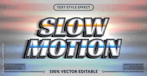 Editable text effect vector “Slow Motion” features smooth bold 3D lettering with soft motion blur vibes, expressing calm movement, flow, and cinematic slow-speed visuals.