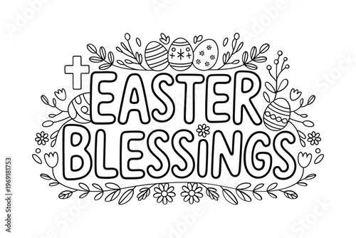 Easter blessings hand lettered with floral and egg illustrations monochrome
