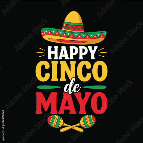 Happy Cinco de Mayo festive celebration design featuring a colorful sombrero and crossed maracas on a dark black background, perfect for holiday events.
