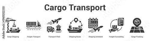 Cargo Transport web banner icon set vector illustration concept for business with icon of Cargo Shipping, Freight Transport, Transport Fleet, Shipping Route, Shipping Schedule, Freight Forwardi.
