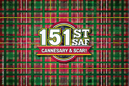 Celebratory graphic for the 151st cannesary scar event with plaid background
