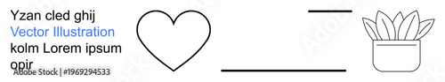 Love, decoration, nature, minimal design, modern concepts, outline graphics. Black heart, horizontal lines potted plant illustration with placeholder text. Love and decoration theme concept