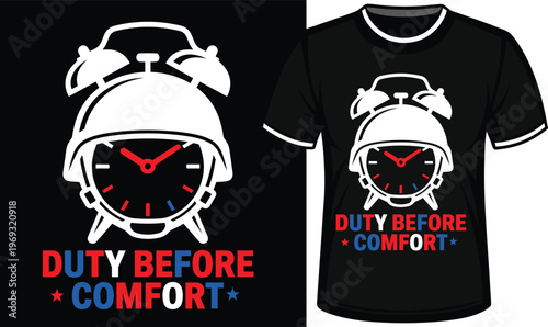 Alarm Clock Wearing Helmet Illustration With Text "duty Before Comfort"