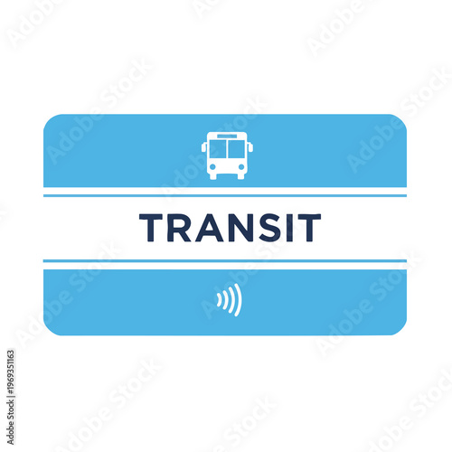 Simplified icon featuring a bus, the word "TRANSIT", and a contactless payment symbol
