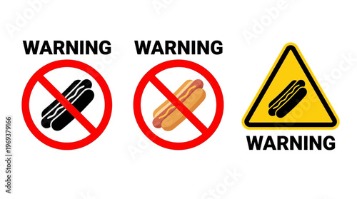 Three different warning signs indicating no hot dogs are allowed, one in a red circle and a yellow hazard triangle