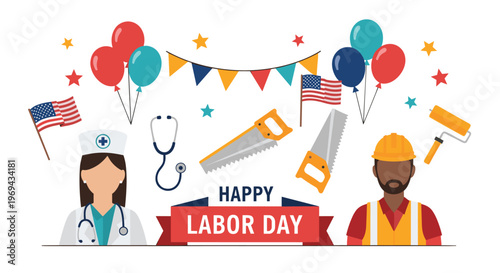 Happy labor day illustration featuring professionals like a nurse and worker with tools, us flags, and festive party decorations.