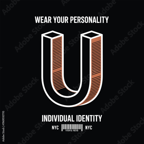 Wear your personality individual identity nyc graphic design with a 3d u letter t shirt design