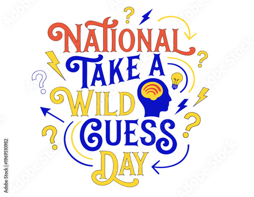NATIONAL TAKE A WILD GUESS DAY vector illustration isolated on white background