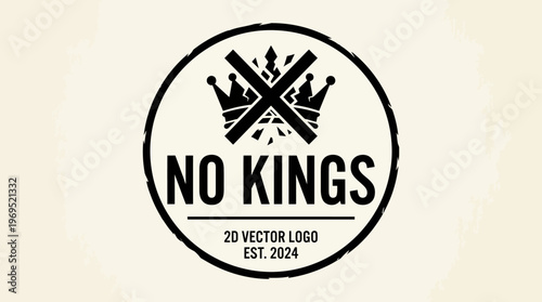 No Kings Badge for Protest or Movement