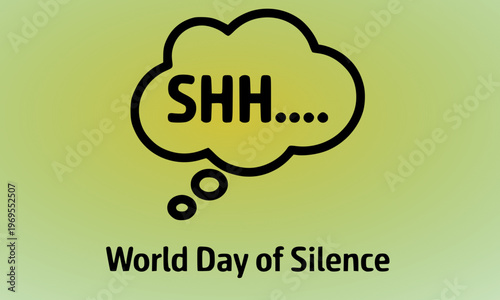 World Day of Silence concept illustration with a bold SHH speech bubble on green background, symbolizing quiet, mindfulness, and global awareness for peace and stillness.
