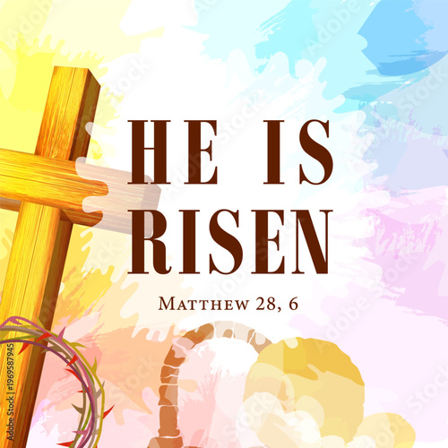 He is Risen congrats design. Blogging poster concept. Christian illustration with wooden cross and crown of thorns