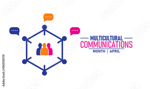 Multicultural communications month april with hexagon network with the design uses colors