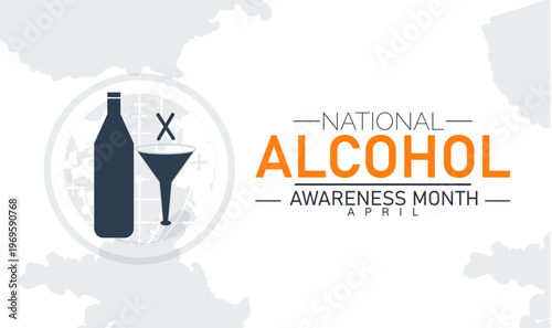 National alcohol awareness month with bottle and crossed drink symbol with health awareness
