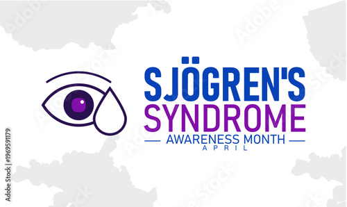 Sjogren's syndrome awareness month april with eye and tear drop icon with dry eyes health awareness