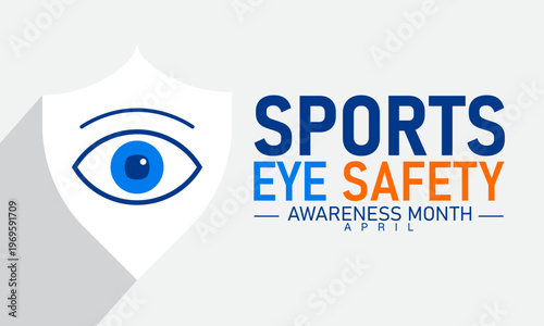 Sports eye safety awareness month eye and shield graphic with protection with injury prevention