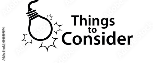 things to consider text on white background