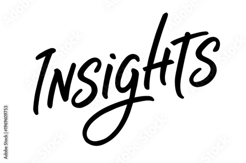 Insights. Hand drawn lettering. Black writing, isolated on the white background. Vector EPS10 and IPG