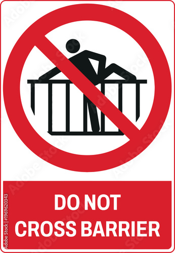 ISO Prohibition Safety Signs Do Not Cross Barrier Prohibitory Safety Warning Sign Symbol