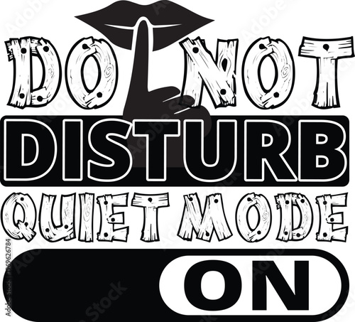Do Not Disturb Quiet Mode On Design