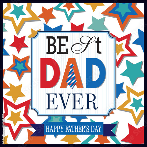 Best Dad Ever Father's Day Greeting Card with Colorful Stars