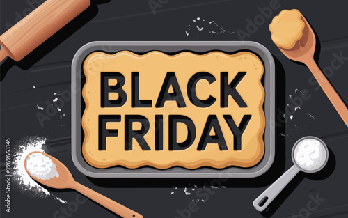 Black Friday sale sign on baking tray with utensils and ingredients
