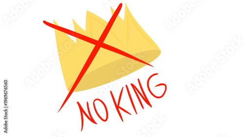 Protest illustration golden crown crossed out with red X and 'NO KING' text, symbolizing anti-monarchy, freedom, and rejection of royal power
