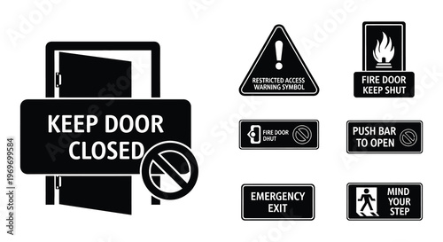Collection of black door signs keep closed do not enter restricted access