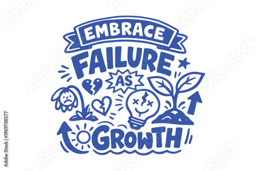 Embrace Failure as Growth Motivational Hand-Drawn Doodle Quote