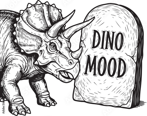 A whimsical triceratops displaying a humorous 'dino mood' sign in a cartoon style hand drawing illustration vector