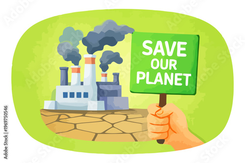 Illustration of industrial pollution with smoke and a hand holding save our planet sign highlighting environmental issues and climate change awareness.