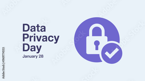Data Privacy Day January 28 with Security Padlock and Checkmark Icon