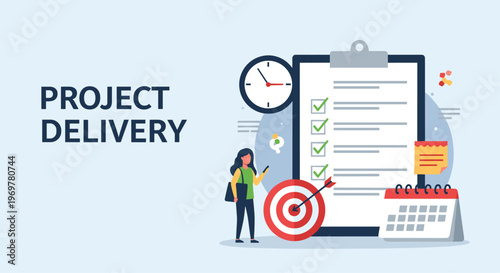 Project delivery and management concept with a woman standing next to a large clipboard checklist, target, clock, and calendar.