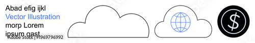 Cloud computing, global connectivity, digital finance, online storage, global data transfer, virtual economy. Minimalist cloud, globe symbol and dollar sign. Cloud computing and global connectivity