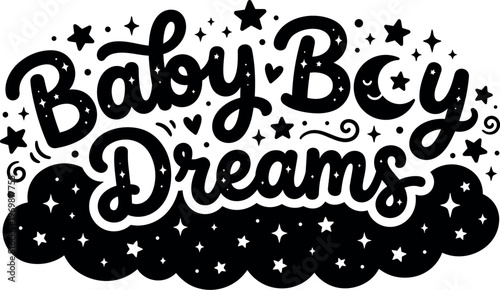 Baby boy dreams lettering with stars and cloud vector art