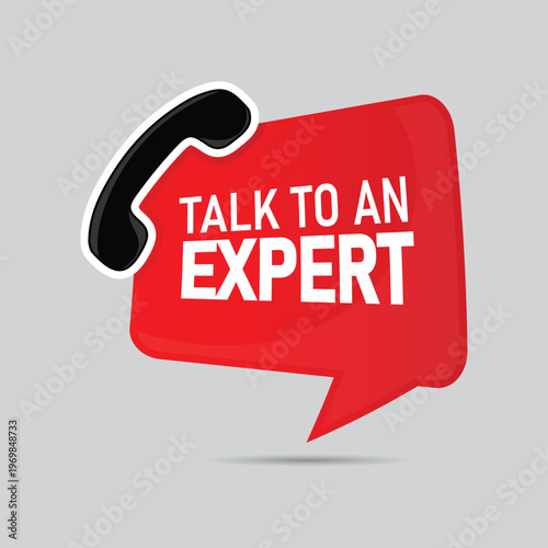 Talk to an expert red call to action badge for professional consultation services and specialized business support